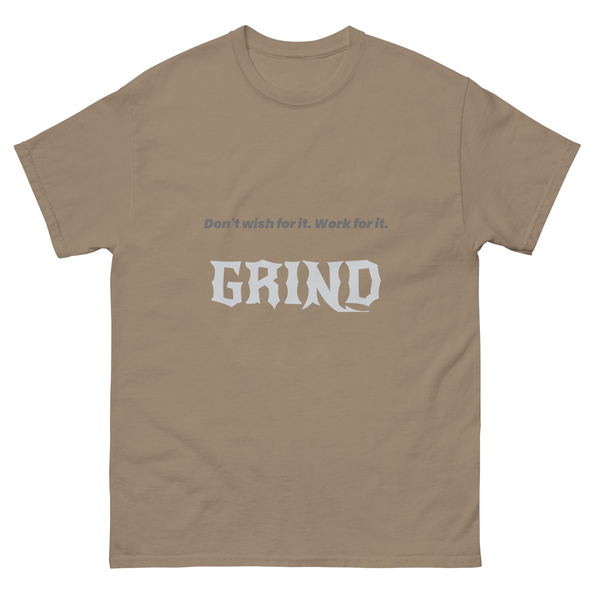 Men's GRIND "Don't wish for It" classic T-shirt