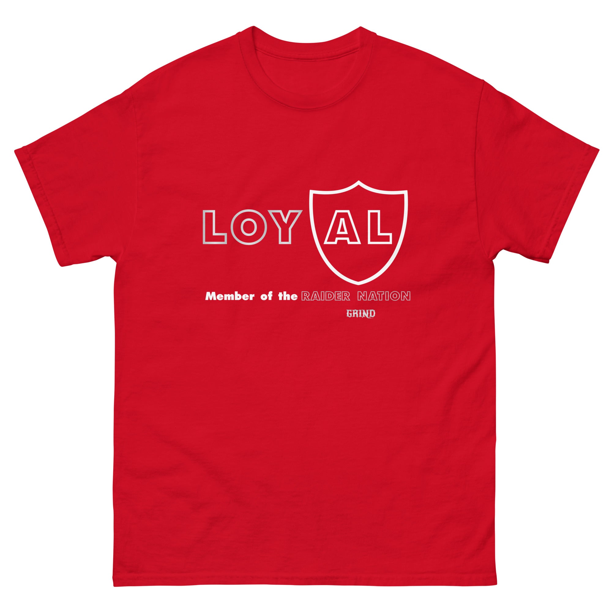 GRIND Loyal to AL Raiders Unisex T-Shirt