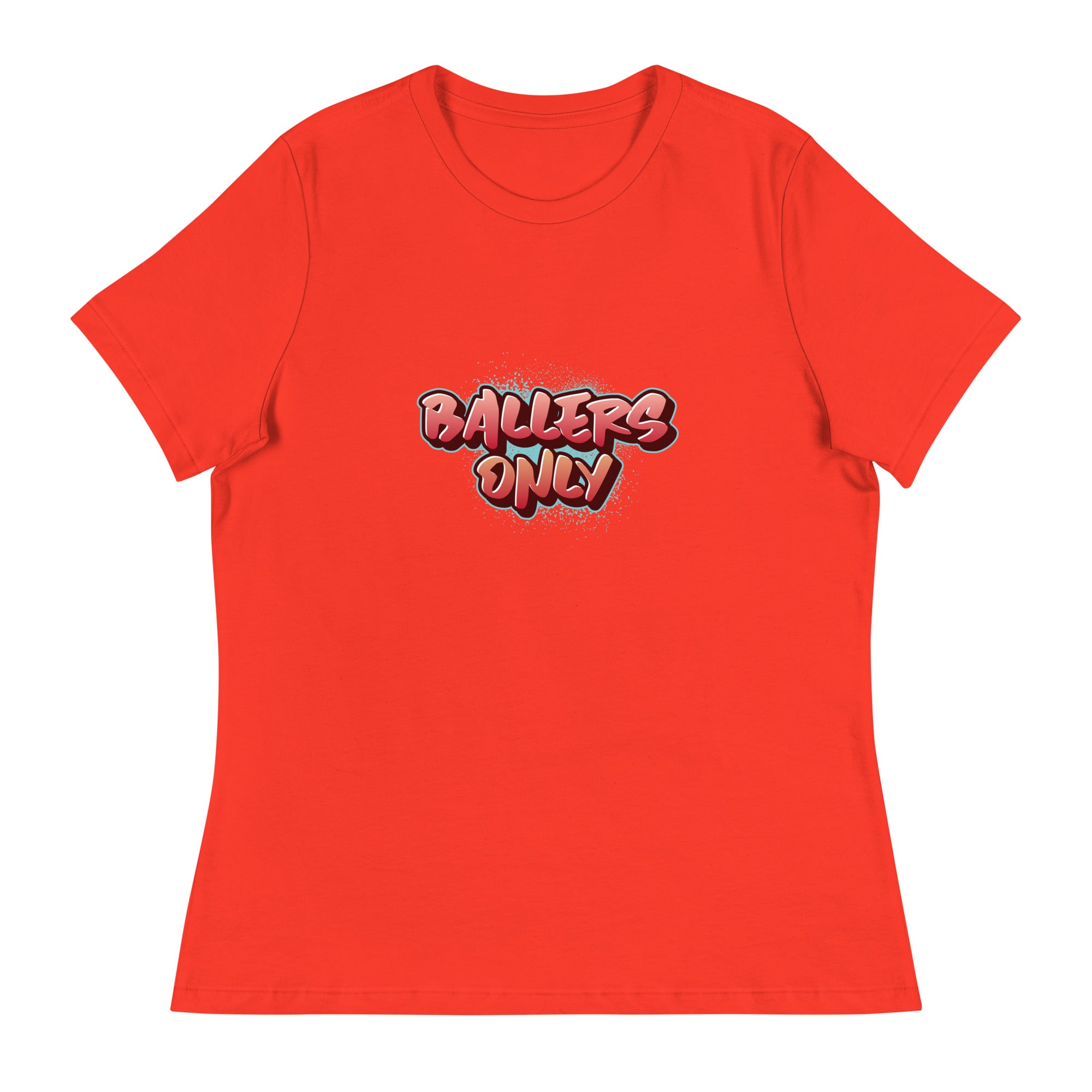 Women's "Ballers Only"  Relaxed T-Shirt