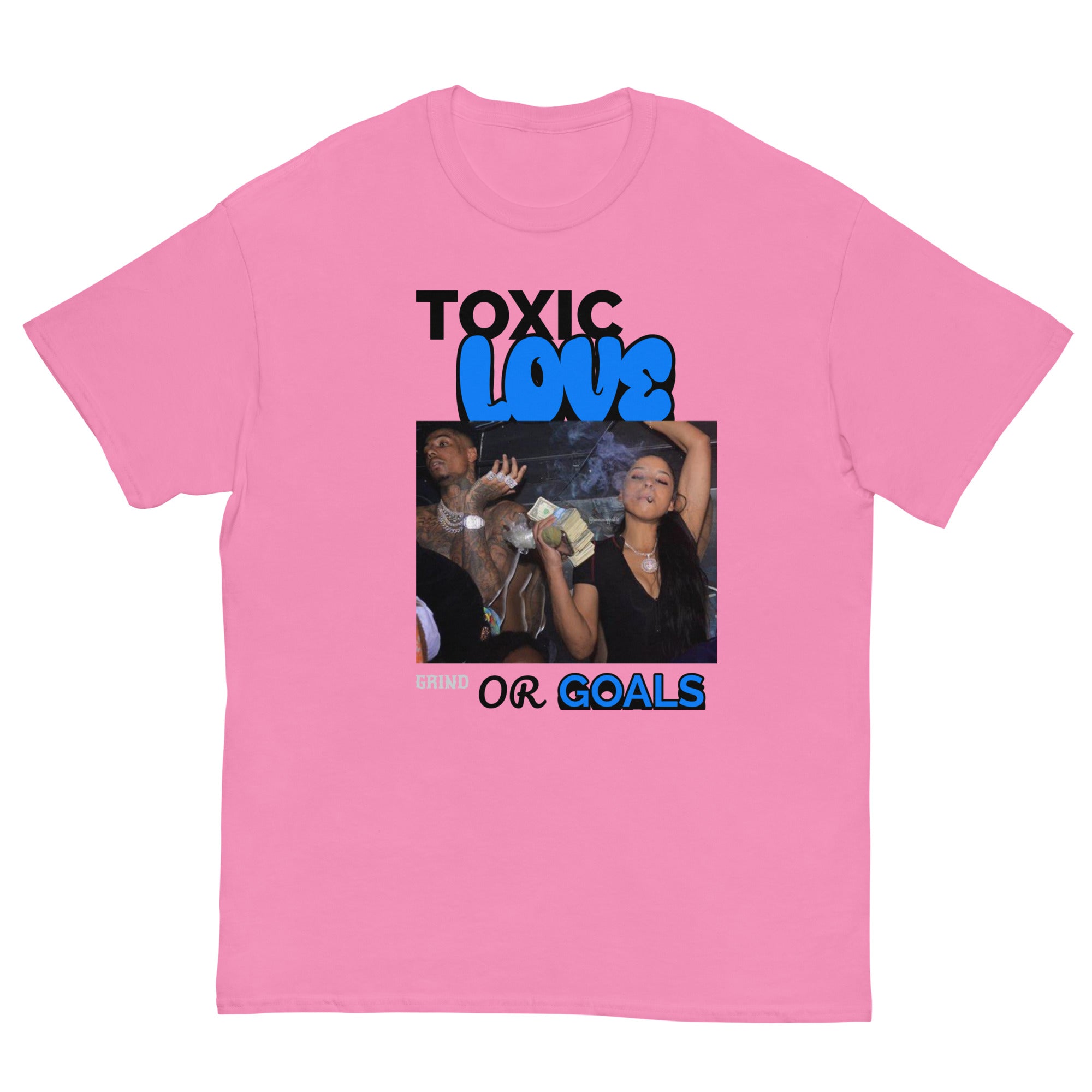 TOXIC LOVE OR GOALS T-Shirt