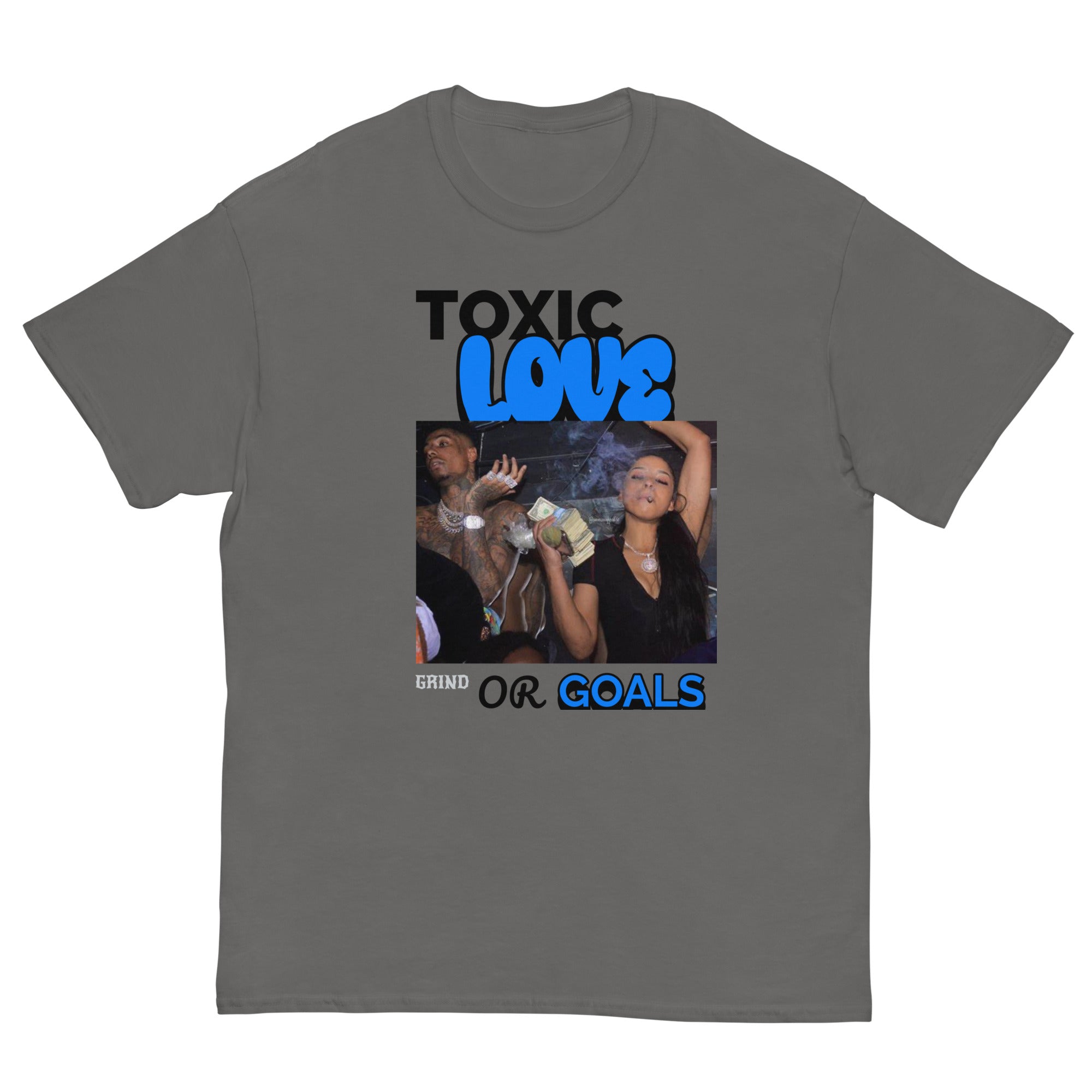 TOXIC LOVE OR GOALS T-Shirt