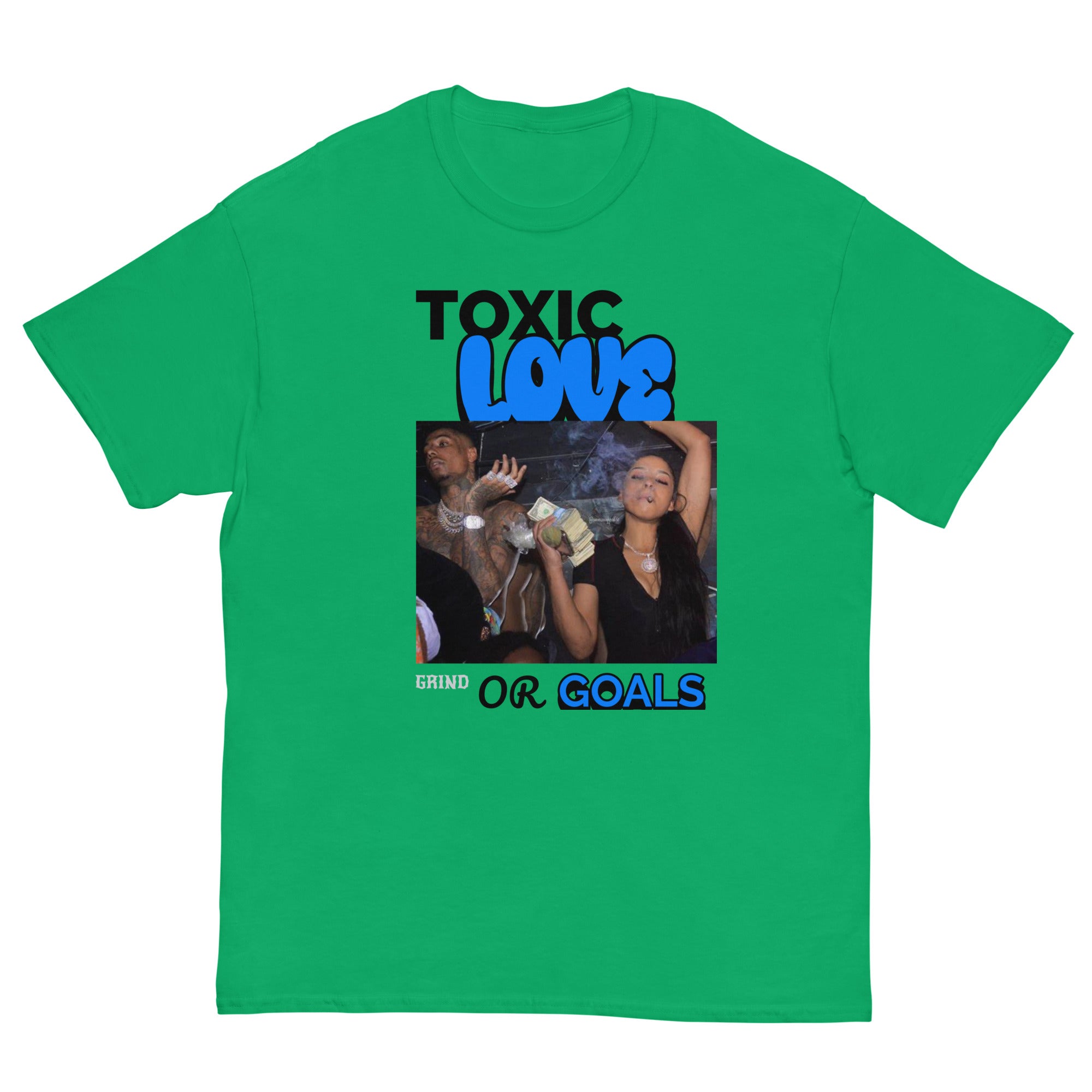 TOXIC LOVE OR GOALS T-Shirt